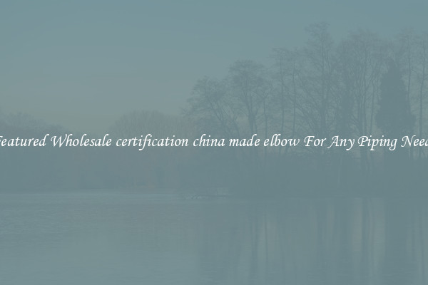 Featured Wholesale certification china made elbow For Any Piping Needs