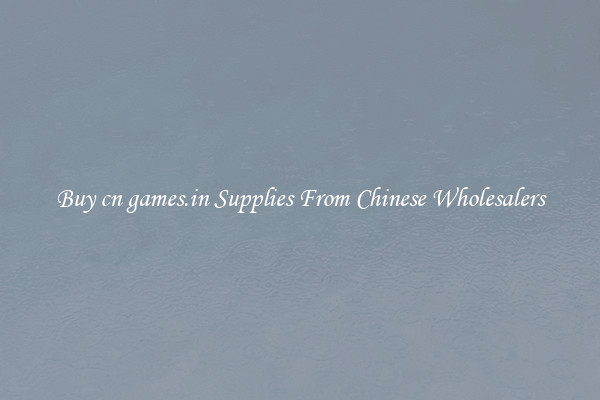 Buy cn games.in Supplies From Chinese Wholesalers
