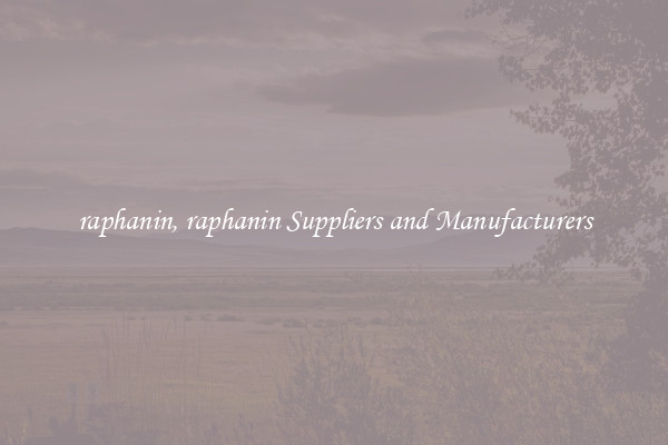 raphanin, raphanin Suppliers and Manufacturers
