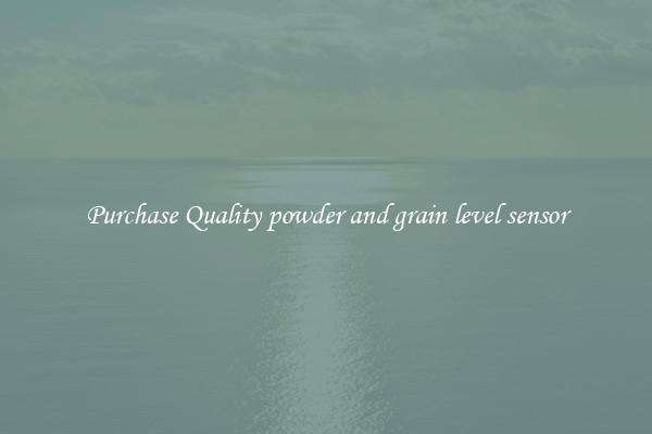 Purchase Quality powder and grain level sensor
