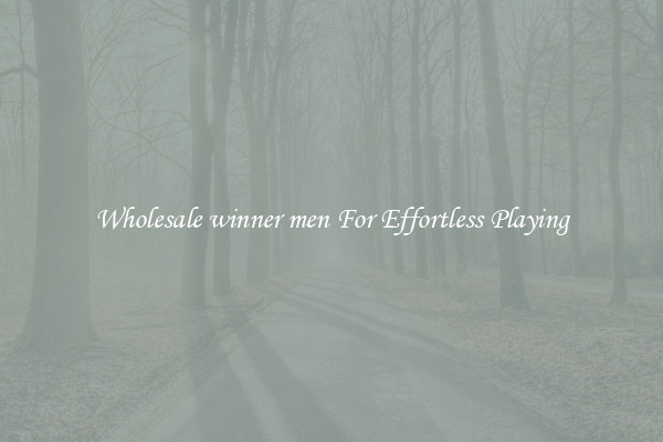 Wholesale winner men For Effortless Playing