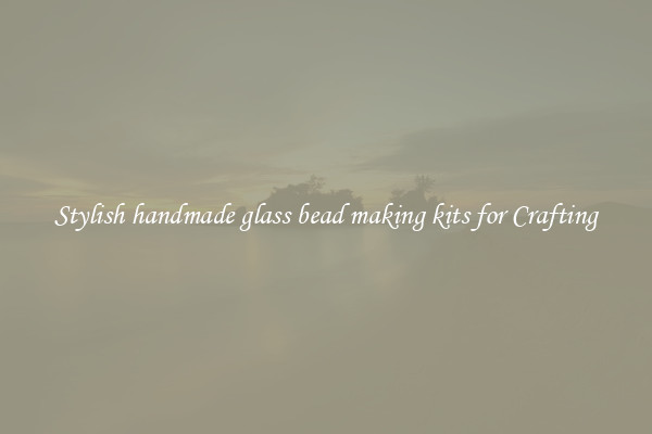 Stylish handmade glass bead making kits for Crafting