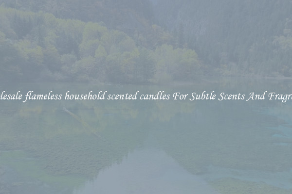 Wholesale flameless household scented candles For Subtle Scents And Fragrances