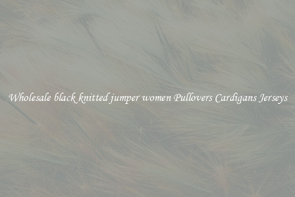 Wholesale black knitted jumper women Pullovers Cardigans Jerseys