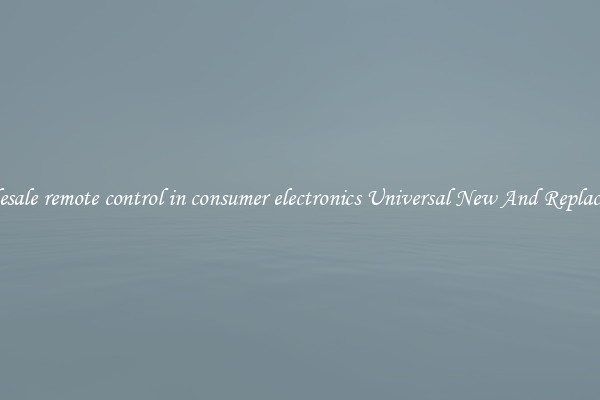 Wholesale remote control in consumer electronics Universal New And Replacement